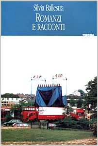 Romanzi e racconti (Letterature, Band 74) Contemporary literature