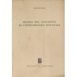 Profili del tentativo di contrabbando doganale Law