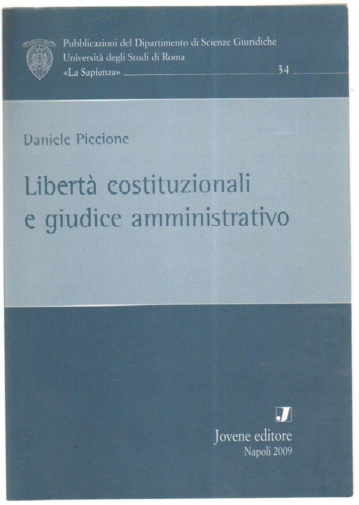 Libertà costituzionali e giudice amministrativo Law