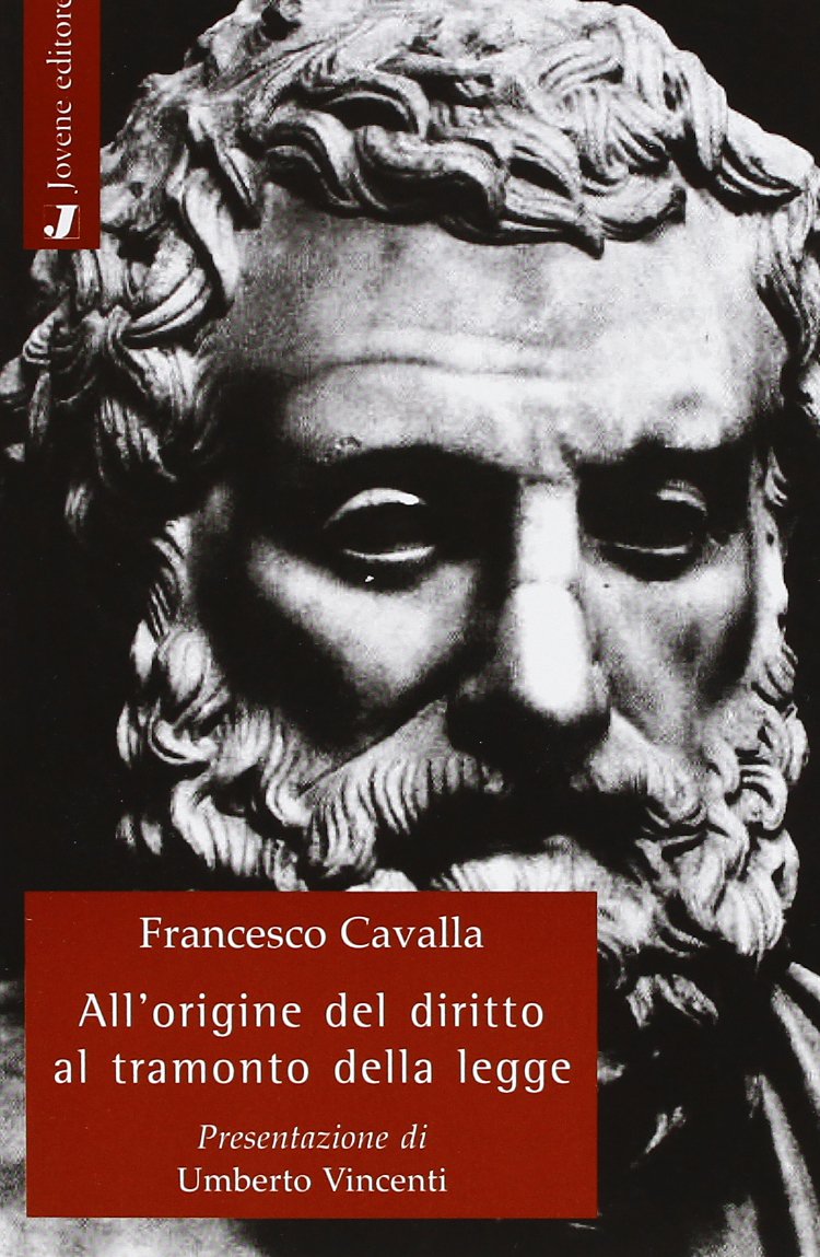 All'origine del diritto. Al tramonto della legge book