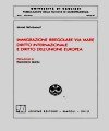 Immigrazione irregolare via mare, diritto internazionale e diritto dell'Unione europea book