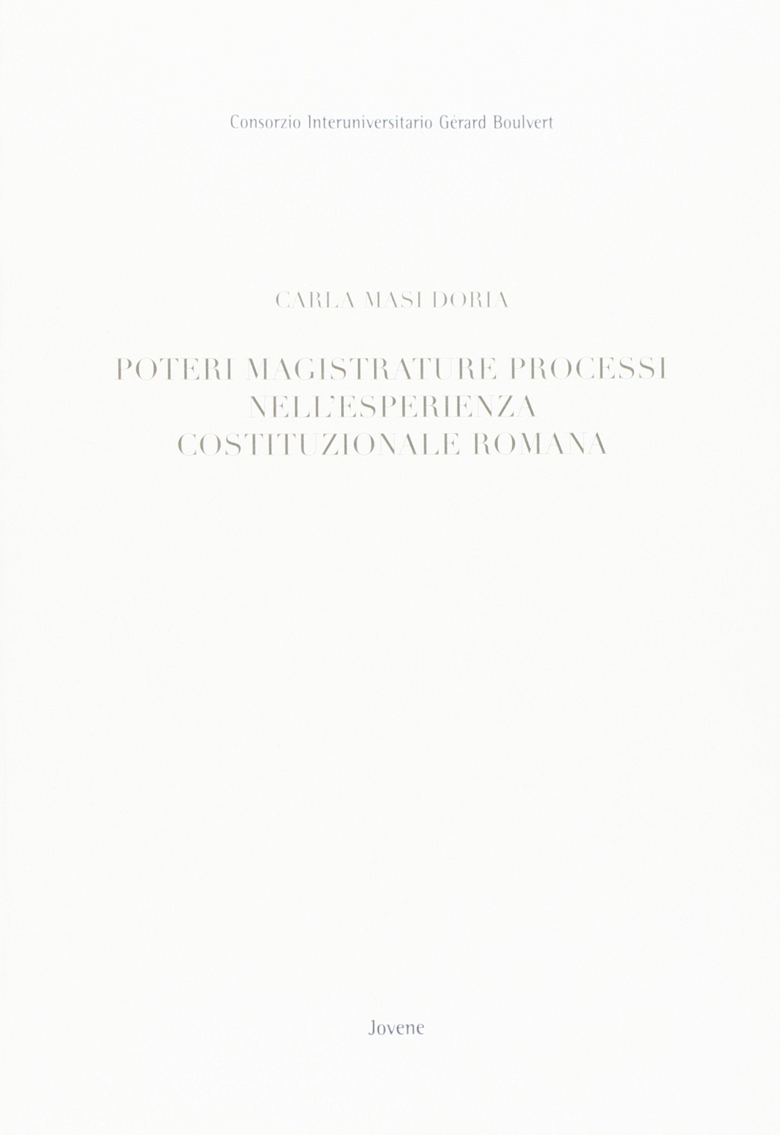 Poteri, magistrature, processi nell'esperienza costituzionale romana book