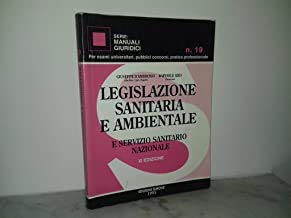 Legislazione sanitaria e ambientale e servizio sanitario nazionale (Manuali giuridici, Band 19) Law