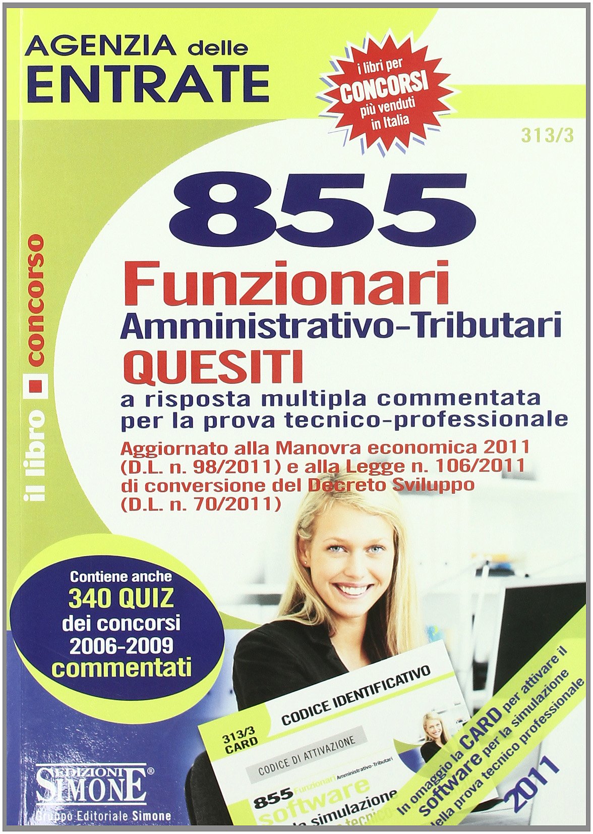 Agenzia delle entrate. 855 funzionari amministrativo-tributari. Quesiti book