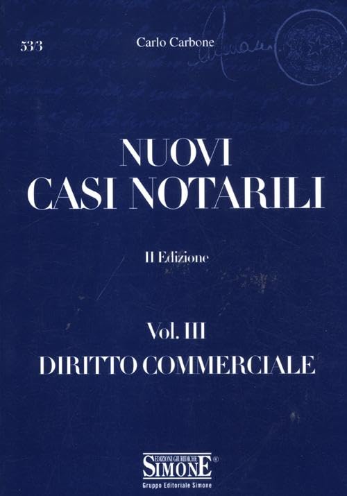Nuovi casi notarili. Diritto commerciale (Vol. 3) (Saranno notai) Law