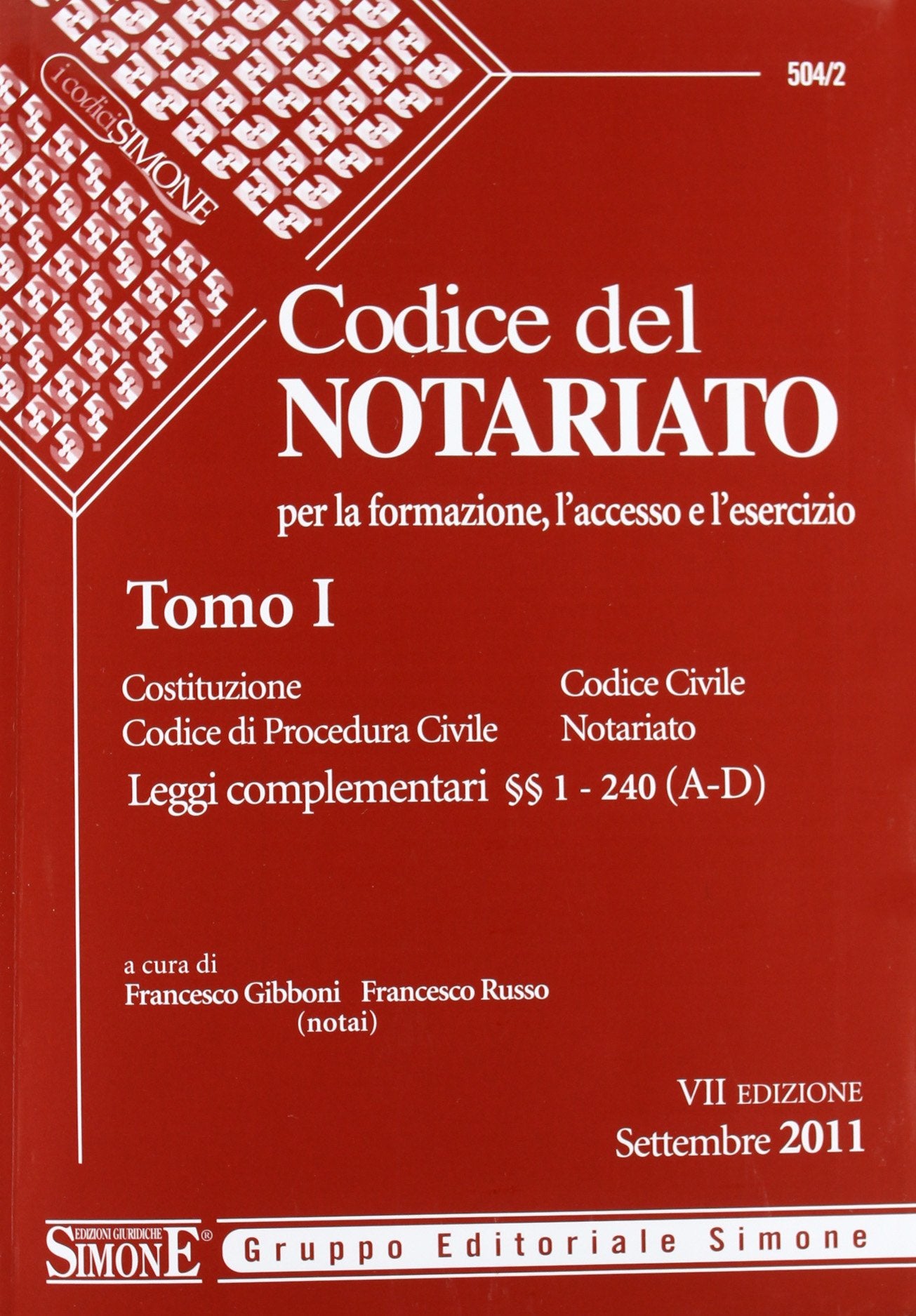 Codice del notariato per la formazione, l'accesso e l'esercizio Law