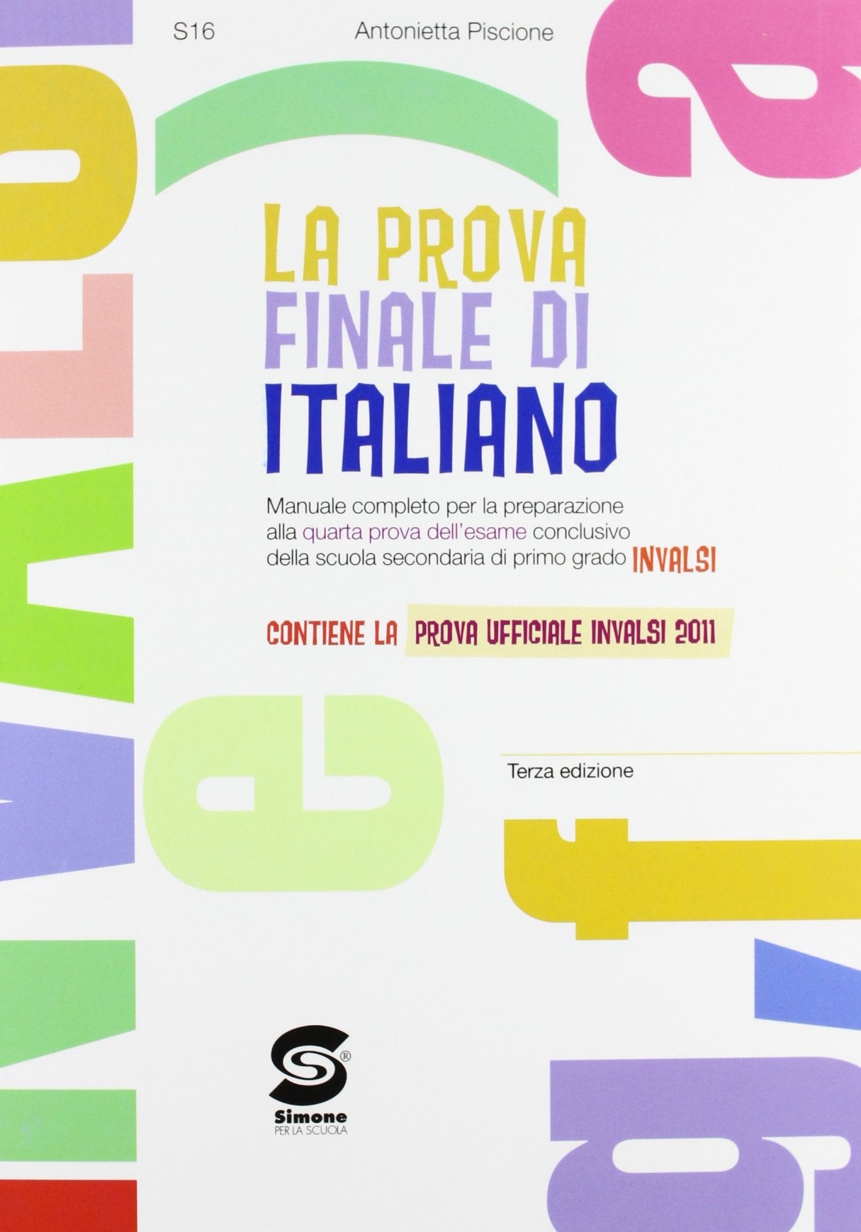 La prova finale di Italiano. Per la Scuola media book