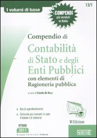 Compendio di contabilità di Stato e degli enti pubblici con elementi di ragioneria pubblica Books