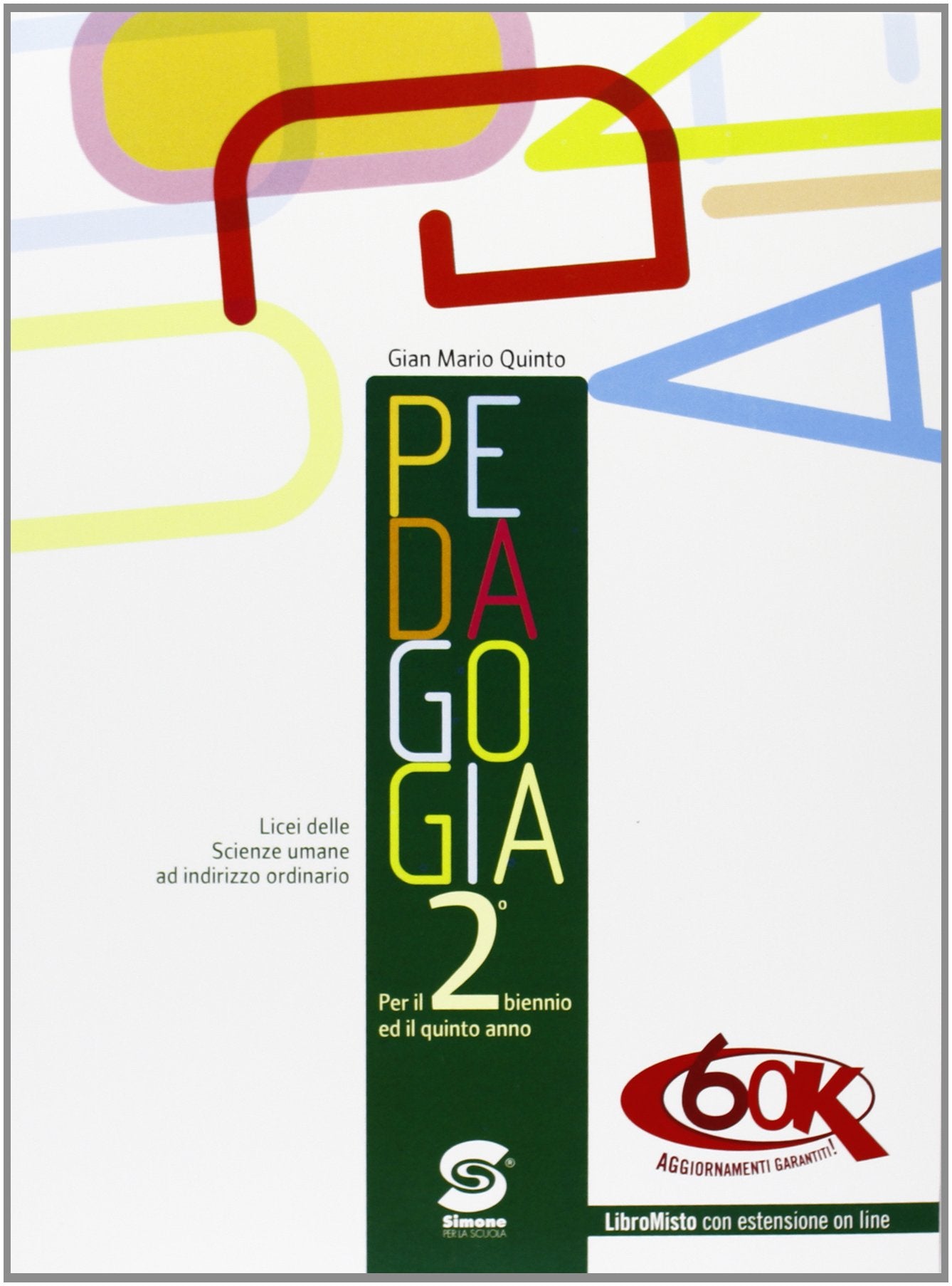 Pedagogia. Per i Licei. Con espansione online book
