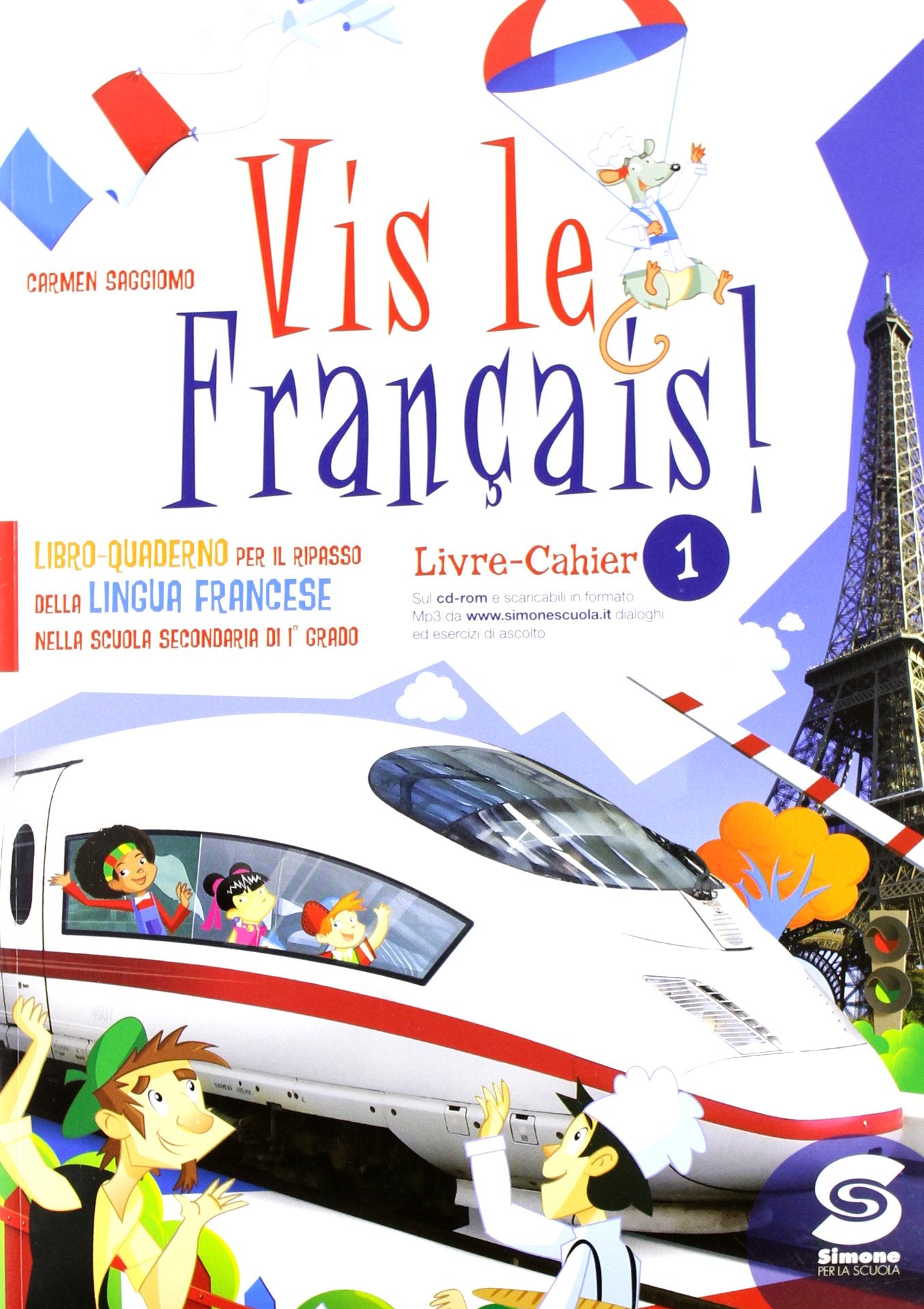Vis le francais. Per la Scuola media. Con CD Audio. Con espansione online (Vol. 1) book