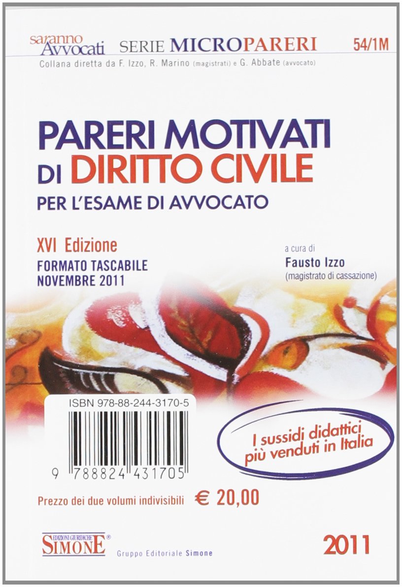 Pareri motivati di diritto civile-Pareri motivati di diritto penale. Per l'esame di avvocato (Saranno avvocati) Law