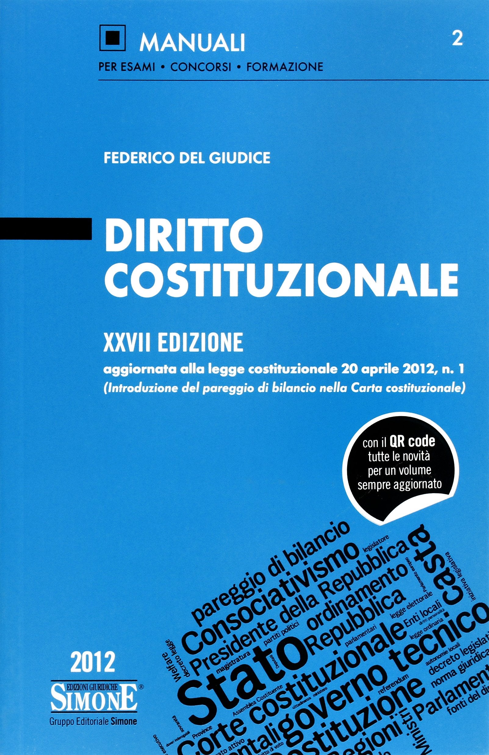 Diritto costituzionale (Manuali Simone. Esami, concorsi, formazione professionale) Law