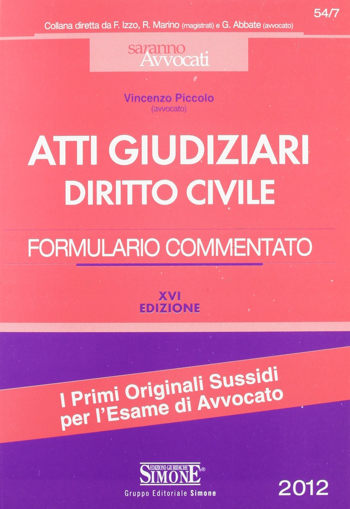 Atti giudiziari di diritto civile. Formulario commentato book