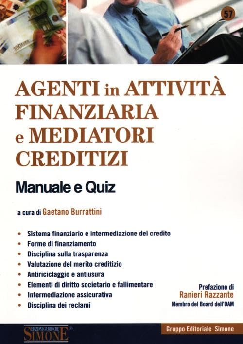 Agenti in attività finanziaria e mediatori creditizi. Manuale e quiz book