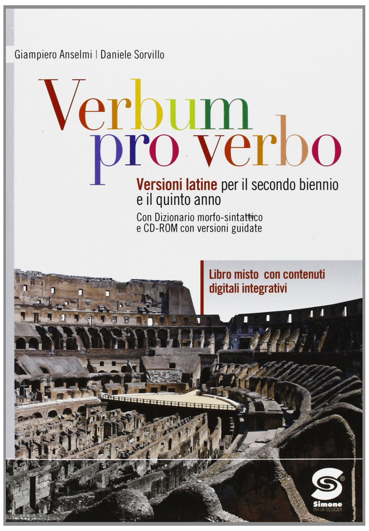 Verbum pro verbo. Per le Scuole superiori. Con CD-ROM. Con espansione online (Vol. 1) Professional & Reference Books