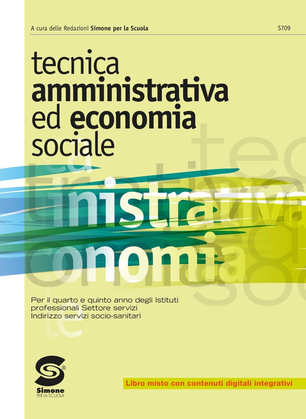 Tecnica amministrativa ed economia sociale. Per le Scuole superiori. Con e-book. Con espansione online book