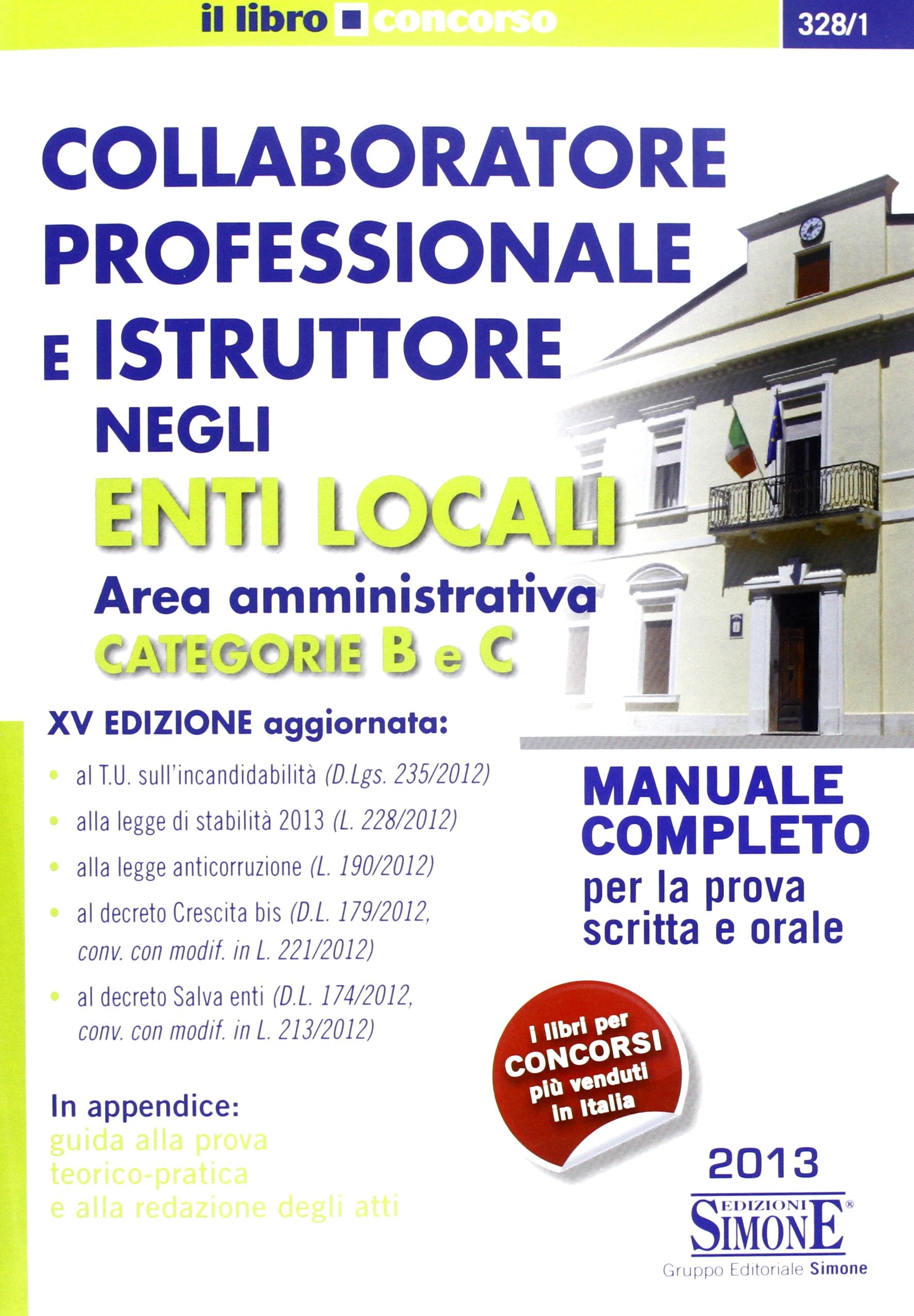 Collaboratore professionale e istruttore negli enti locali. Area amministrativa. Categorie B e C book
