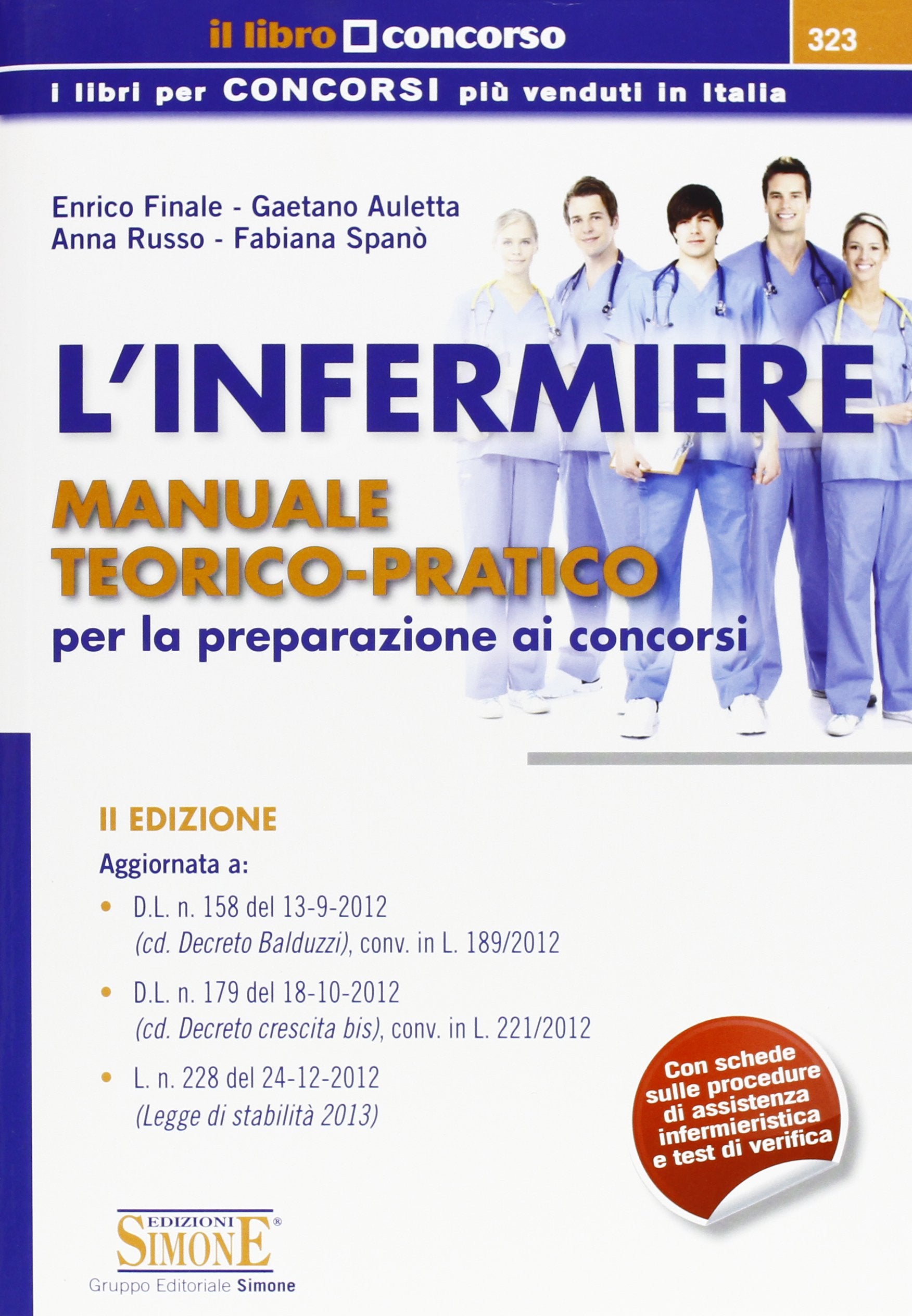 L'infermiere. Manuale teorico-pratico per la preparazione ai concorsi book