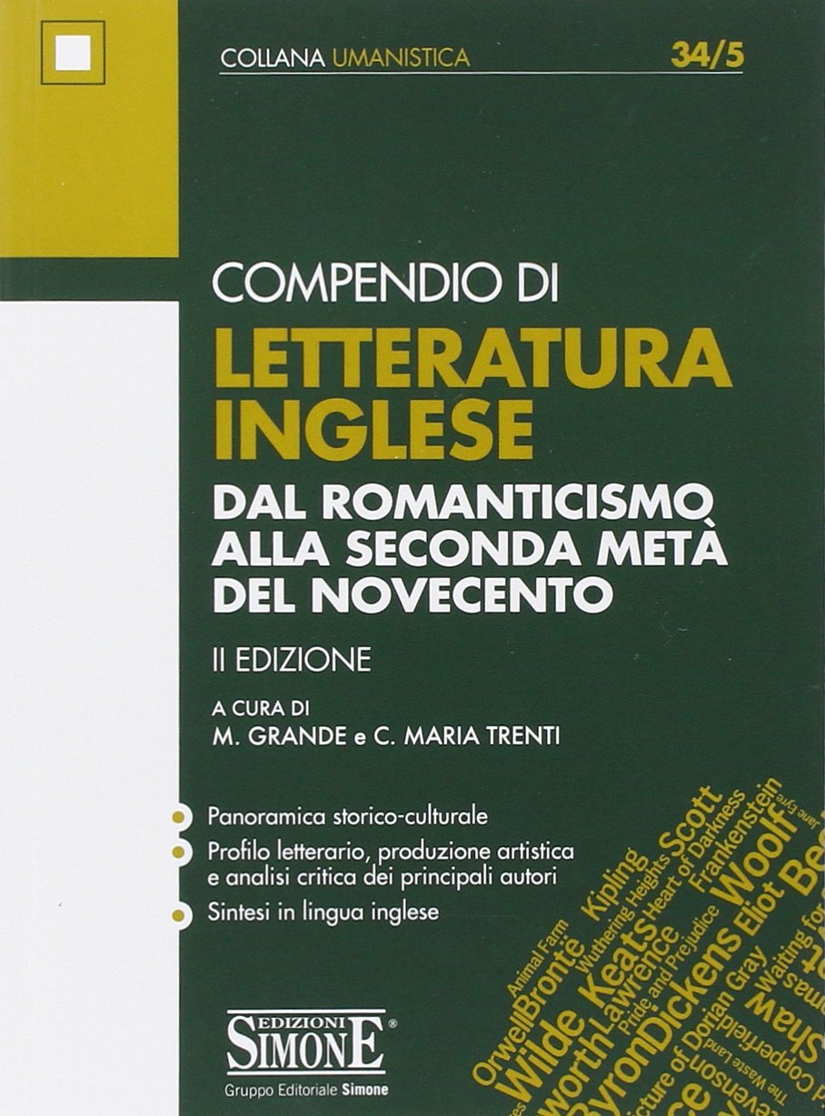 Compendio di letteratura inglese. Dal Romanticismo alla seconda metà del Novecento (Collana umanistica) Contemporary literature