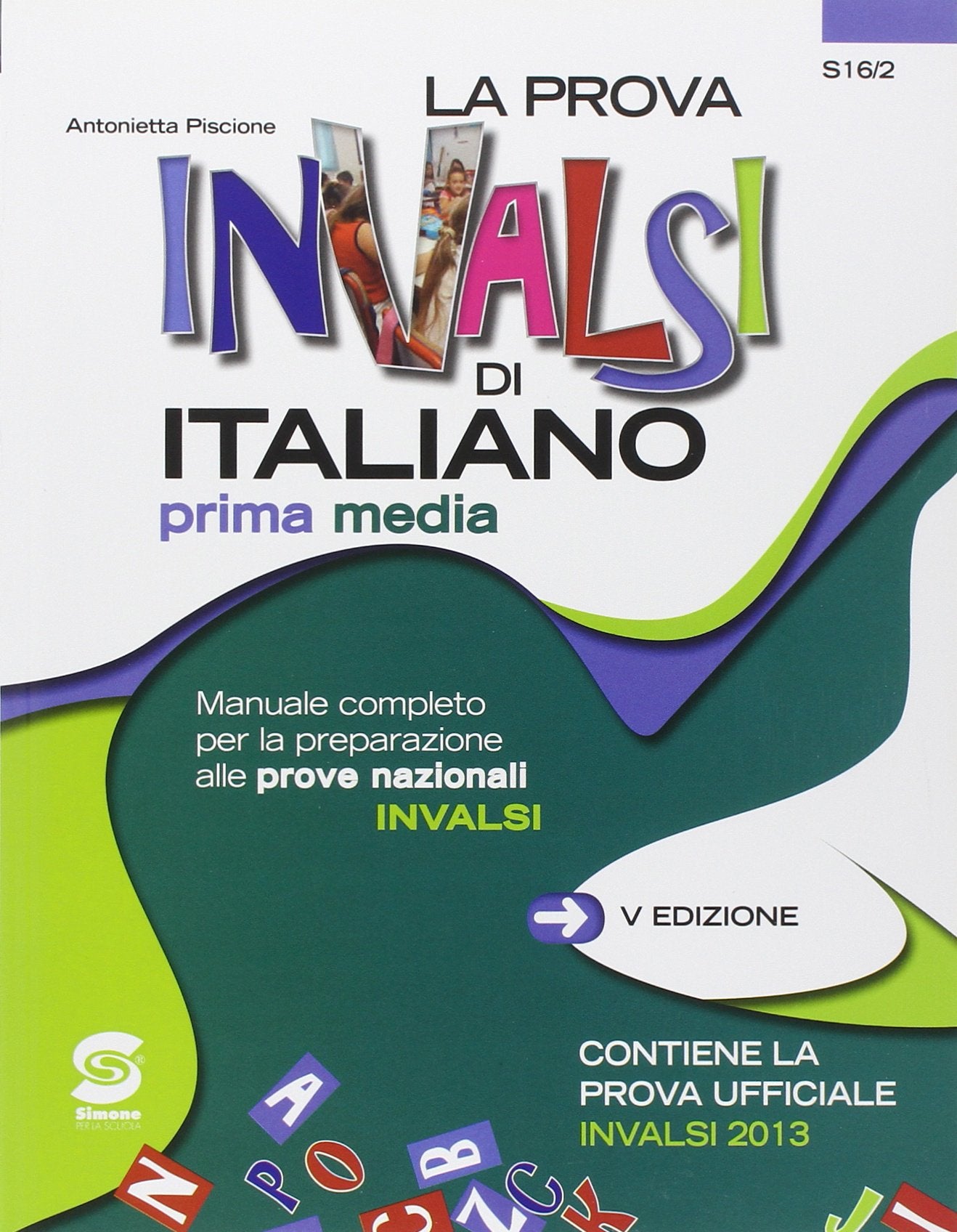 La prova INVALSI di italiano. Per la 1ª classe della Scuola media book