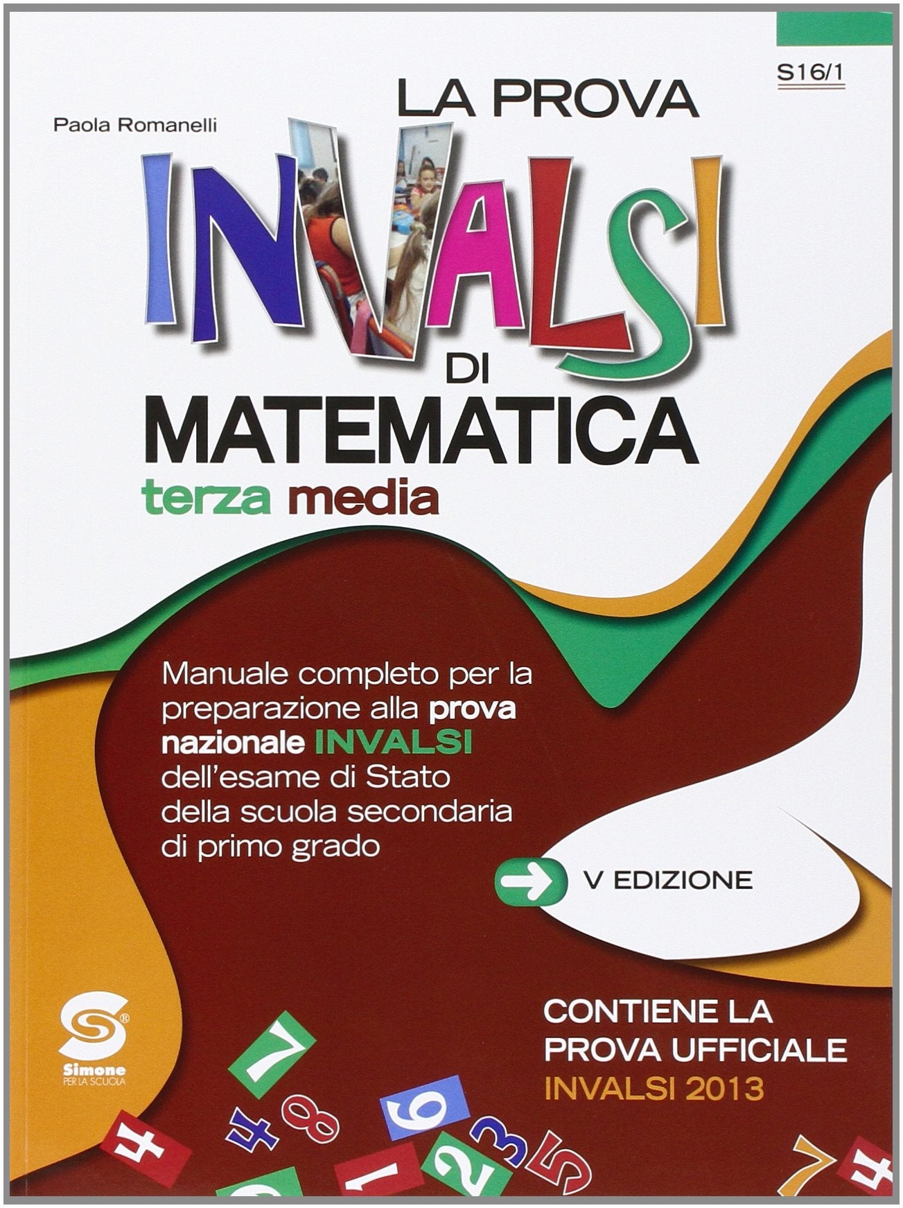 La prova INVALSI di matematica. Per la 3ª classe della Scuola media (Vol. 3) book