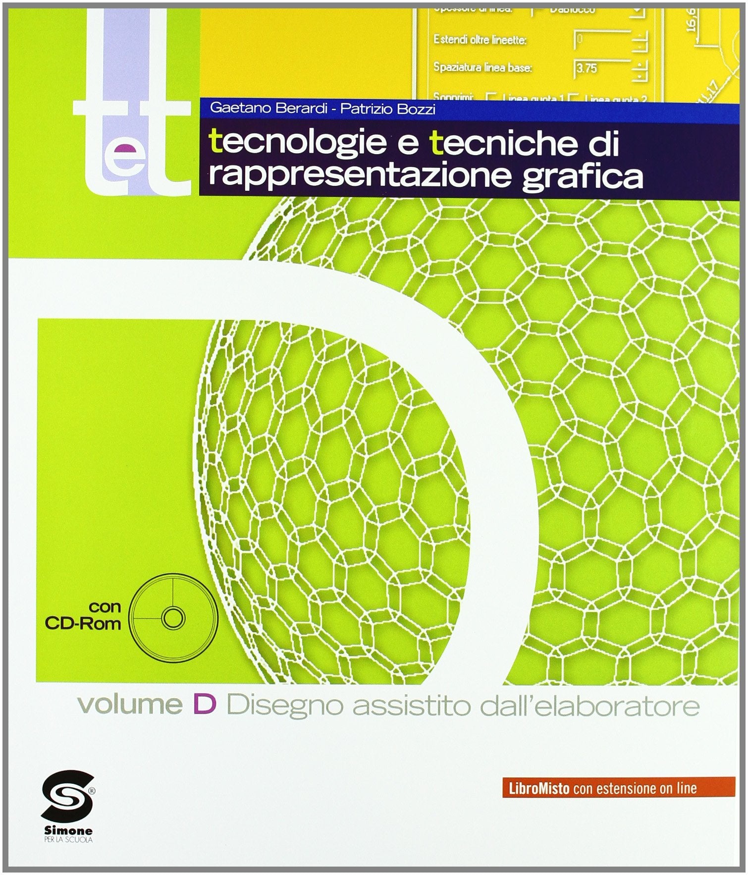 T&t. Corso di tecnologie e tecniche di rappresentazione grafica. Tomi A-D. Per gli Ist. tecnici. Con DVD-ROM Non-fiction