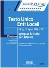 Testo Unico enti locali. Spiegato articolo per articolo book