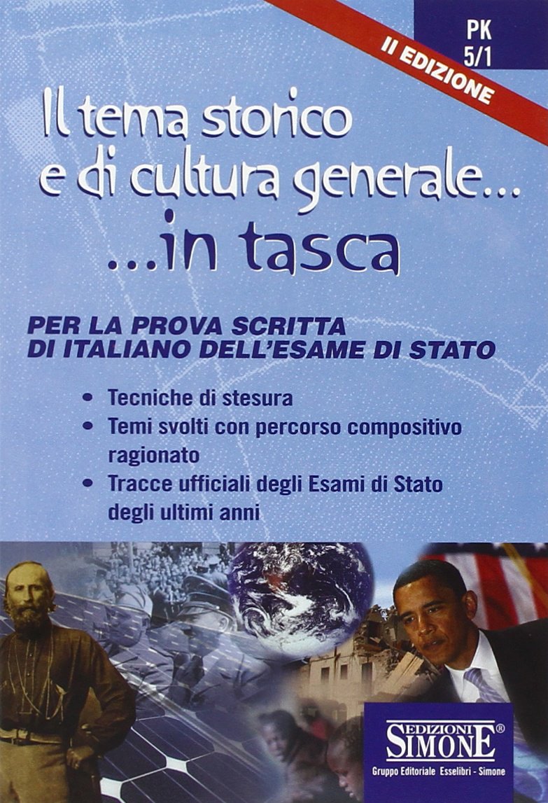 Tema storico e di cultura generale (per la prova scritta di italiano) Essays & Short Stories