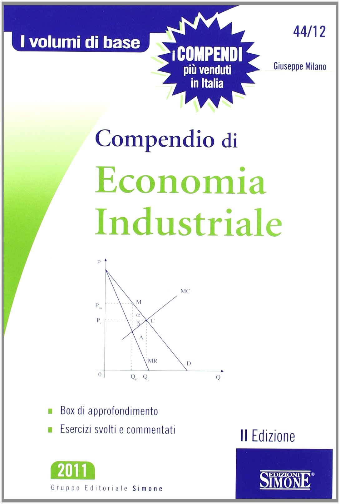 Compendio di economia industriale (I volumi di base) Business, Finance & Career