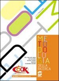 Metodologia della ricerca. Per le Scuole superiori. Con espansione online book
