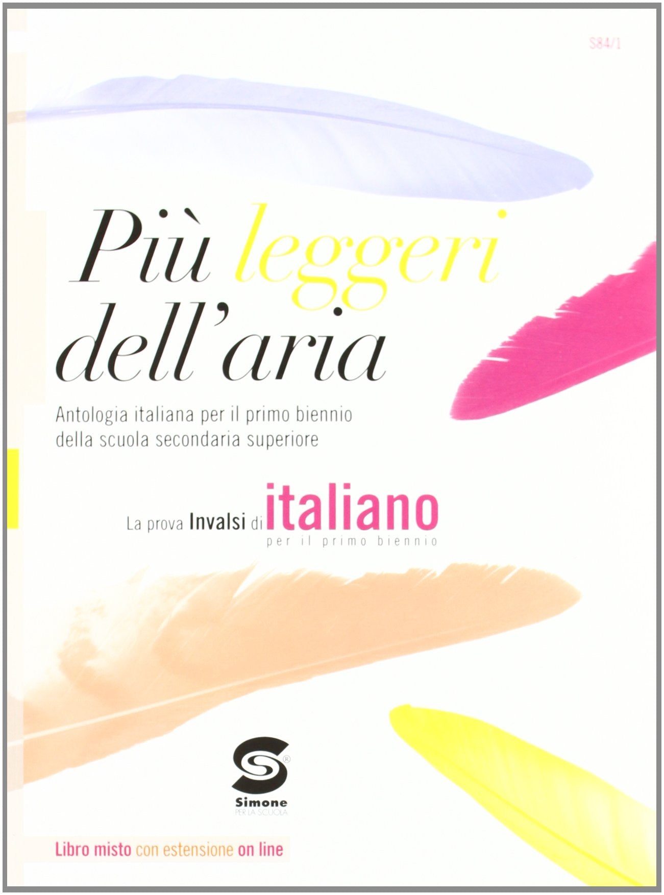 Più leggeri dell'aria. Per le Scuole superiori. Con espansione online book