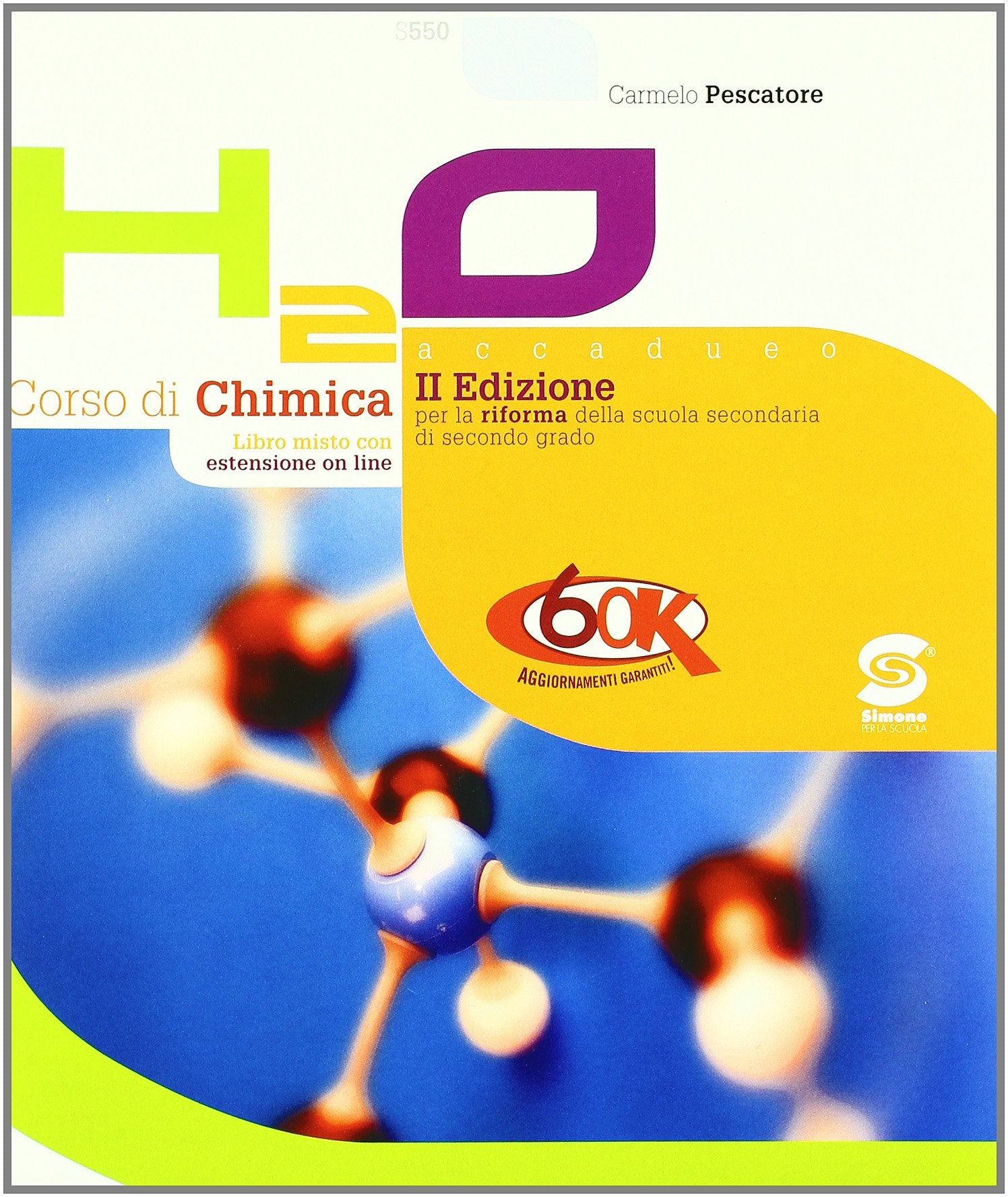 H2O corso di chimica. Per le Scuole superiori. Con espansione online book