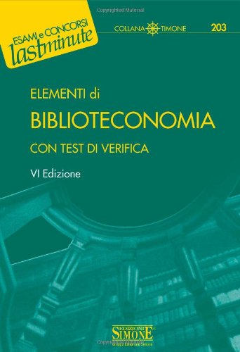 Elementi di biblioteconomia. Con test di verifica Social Sciences