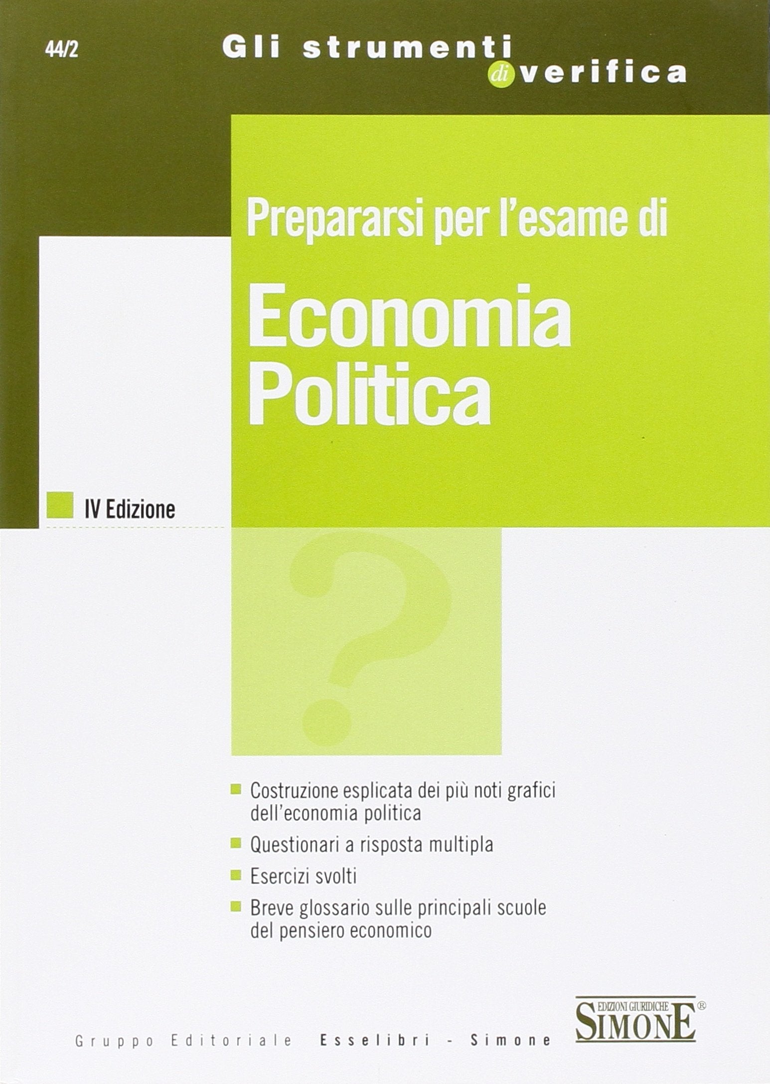 Prepararsi per l'esame di economia politica (Strumenti di verifica) Business, Finance & Career