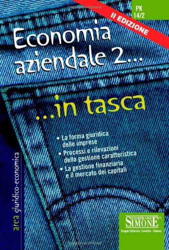 Economia aziendale (Vol. 2) (In tasca) Business, Finance & Career