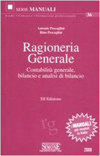 Ragioneria generale. Contabilità generale, bilancio e analisi di bilancio book