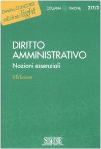 Diritto amministrativo. Nozioni essenziali book
