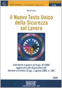Il nuovo Testo Unico della sicurezza sul lavoro book
