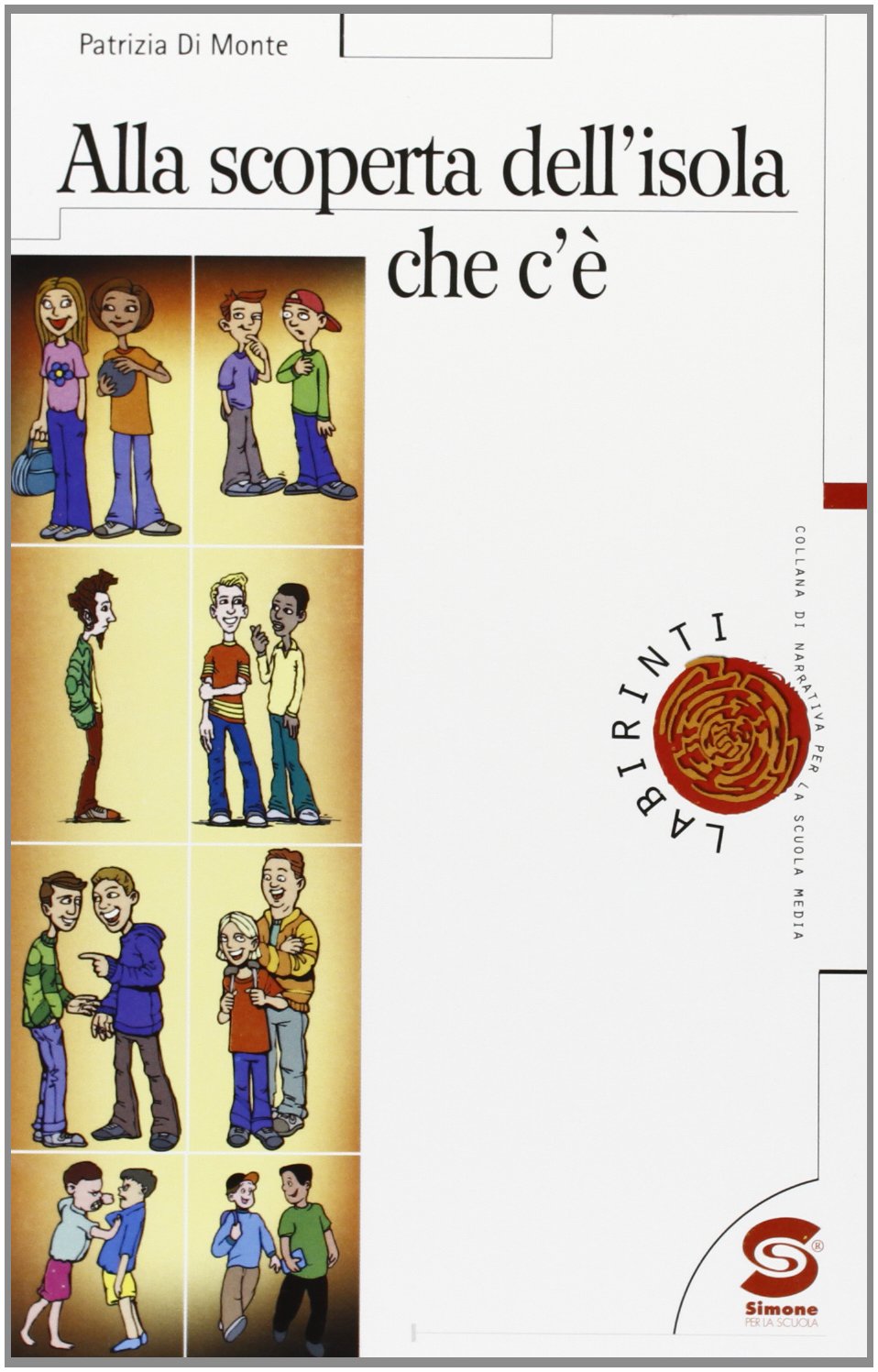 Alla scoperta dell'isola che c'è. Con espansione online book