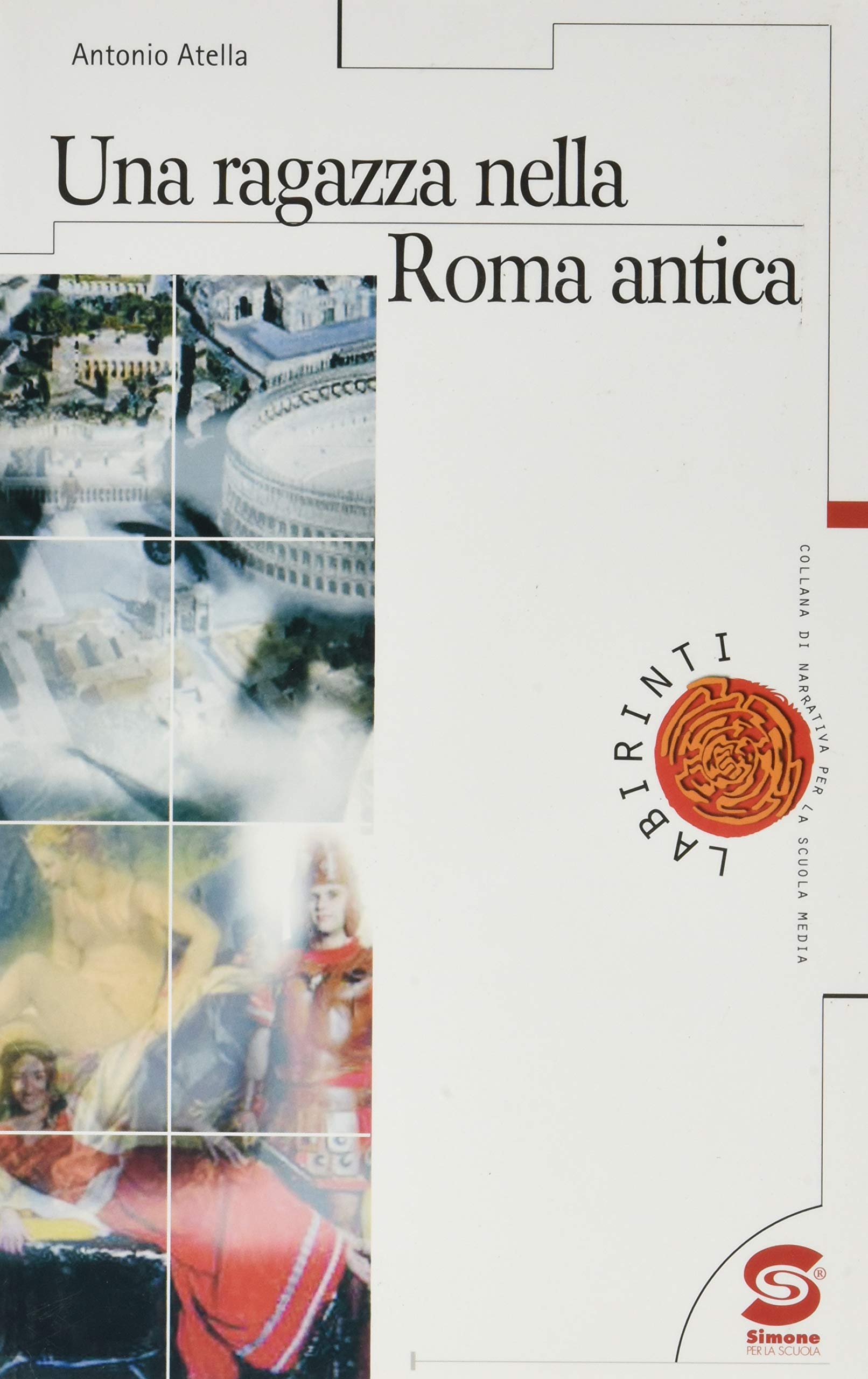 Una ragazza della Roma antica book