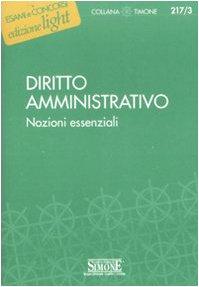 Diritto amministrativo. Nozioni essenziali book