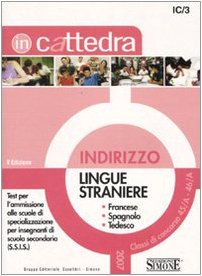 Indirizzo lingue straniere. Inglese, francese, tedesco, spagnolo (In cattedra) Education & Training