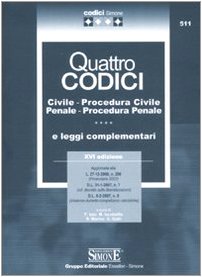 Quattro codici. Civile, procedura civile, penale, procedura penale e leggi complementari book