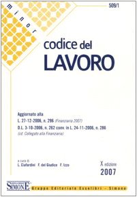 Codice del lavoro. Ediz. minore book