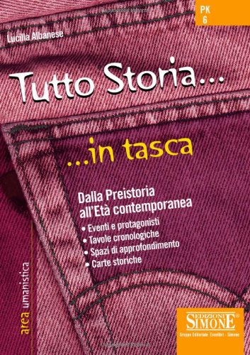 Tutto storia. Dalla preistoria all'età contemporanea Colonial & World History