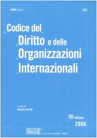 Codice del diritto e delle organizzazioni internazionali (I Codici Simone, Band 516) Law