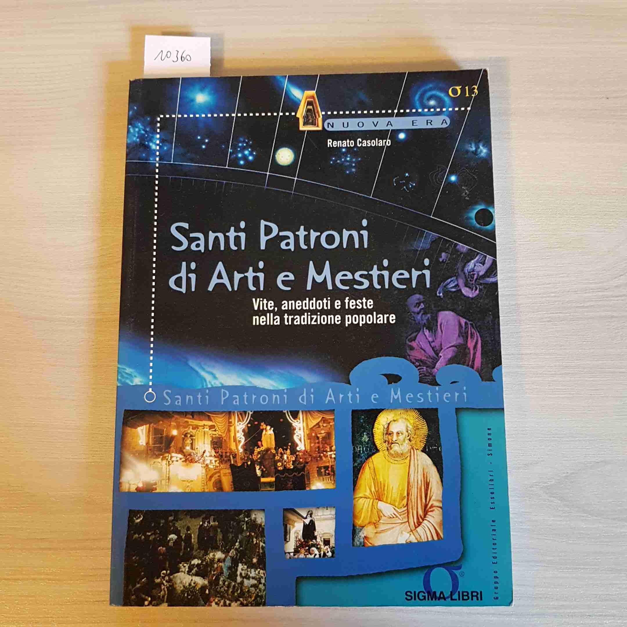Santi patroni di arti e mestieri. Vite, aneddoti e feste nella tradizione popolare book