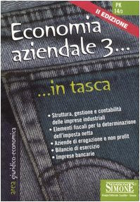 Economia aziendale (Vol. 3) (In tasca) Business, Finance & Career