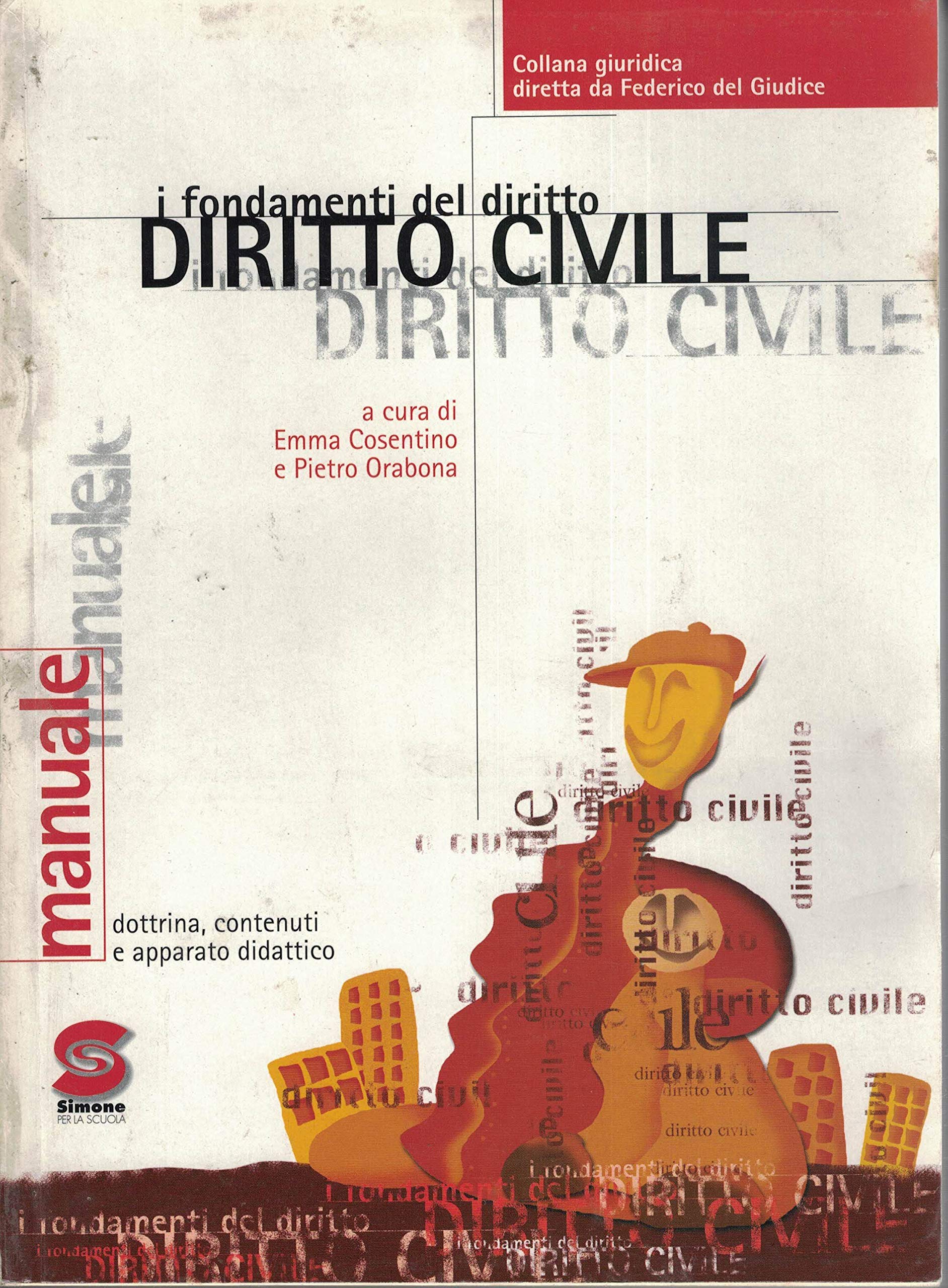 Fondamenti del diritto civile. Per le Scuole superiori book