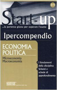 Ipercompendio economia politica. Microeconomia. Macroeconomia book